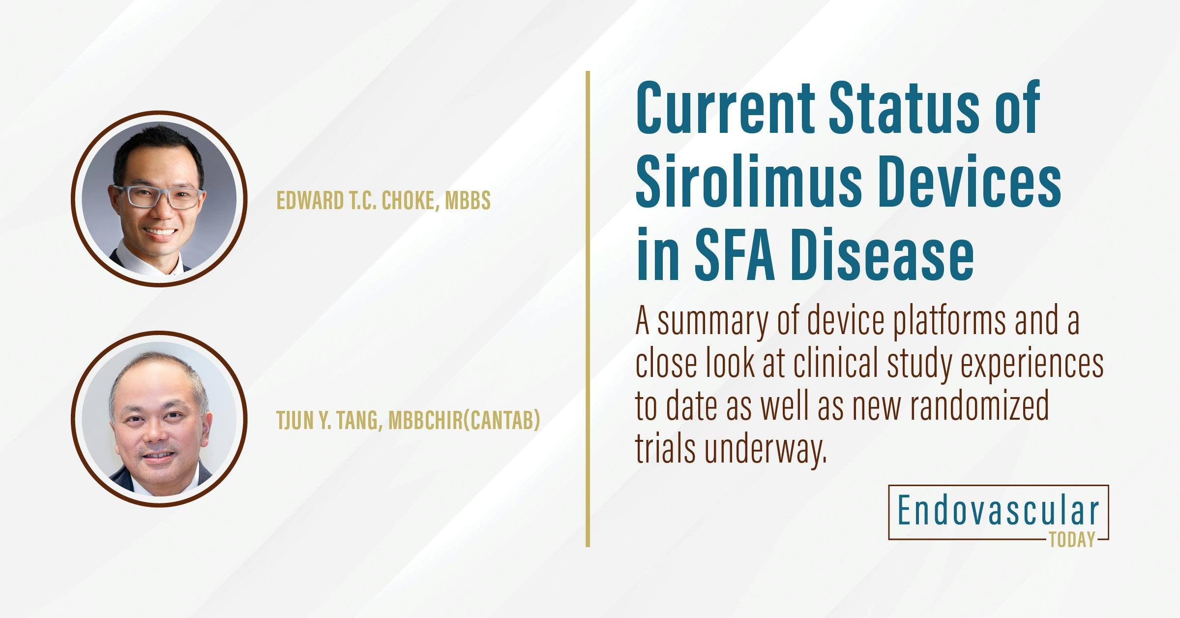 Current Status of Sirolimus Devices in SFA Disease Endovascular Today